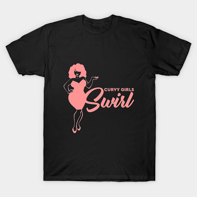 Curvy Girls Swirl Pink T-Shirt by MiscegeNation2018